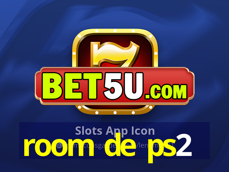 room de ps2