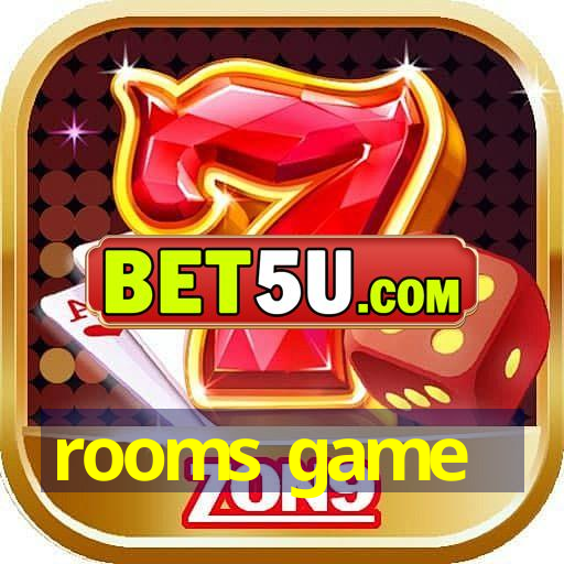 rooms game