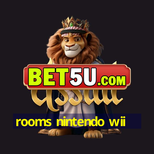 rooms nintendo wii