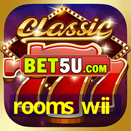 rooms wii