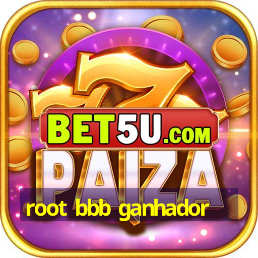 root bbb ganhador