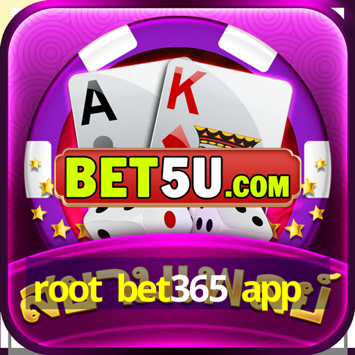 root bet365 app