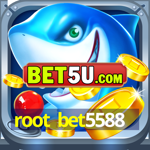 root bet5588