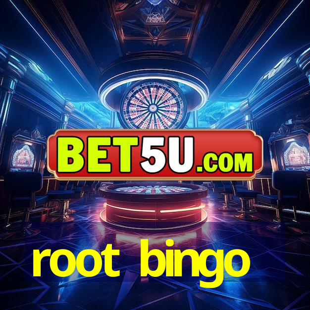 root bingo