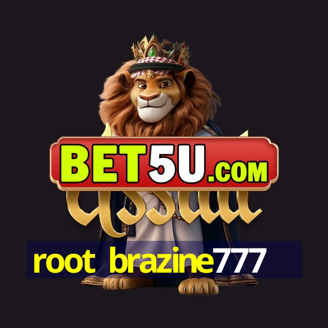 root brazine777