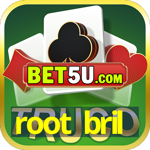 root bril