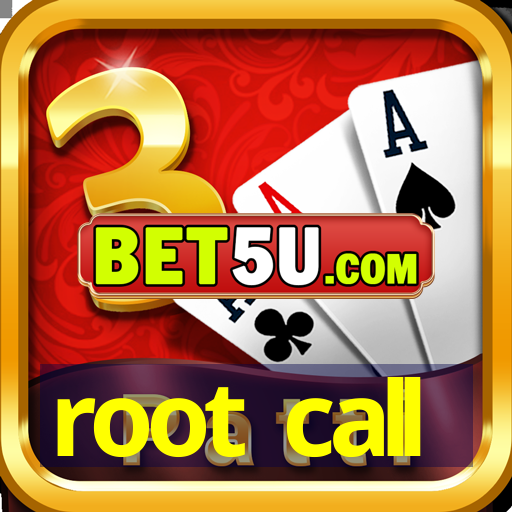 root call