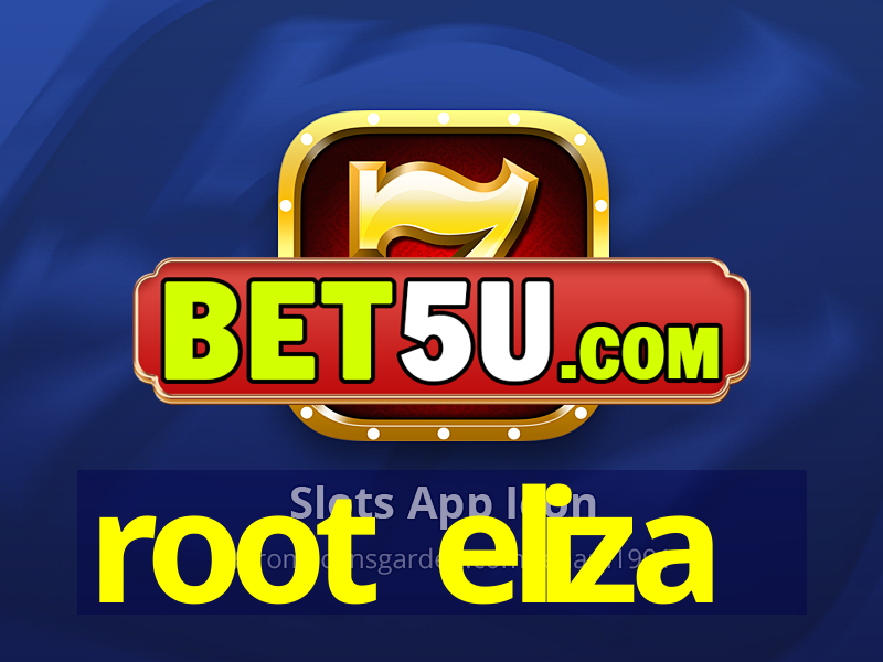 root eliza