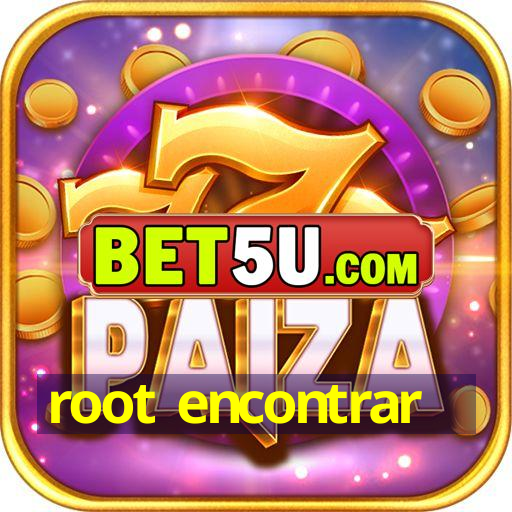 root encontrar