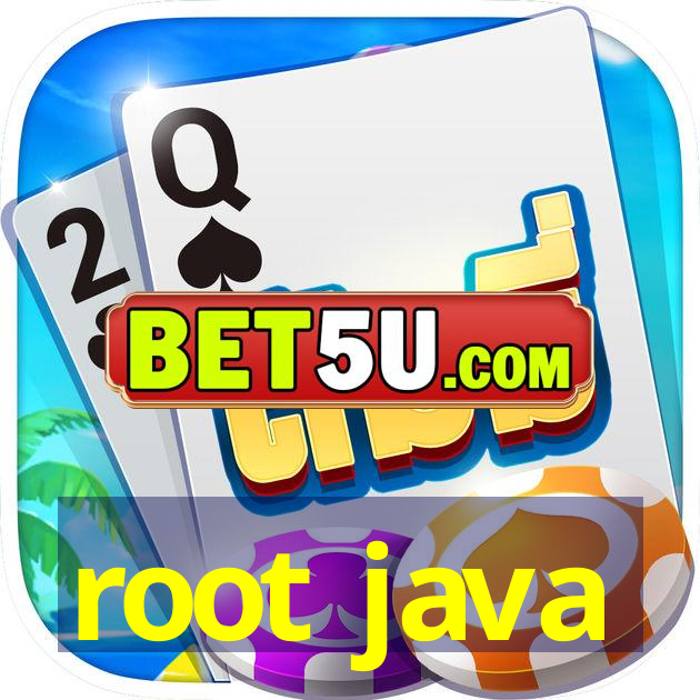 root java