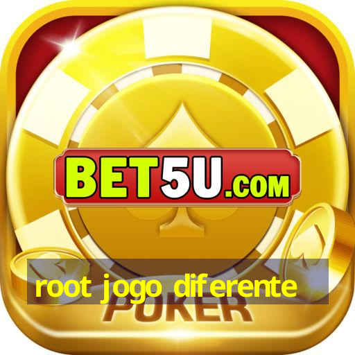 root jogo diferente