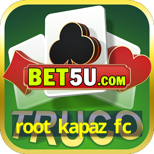 root kapaz fc