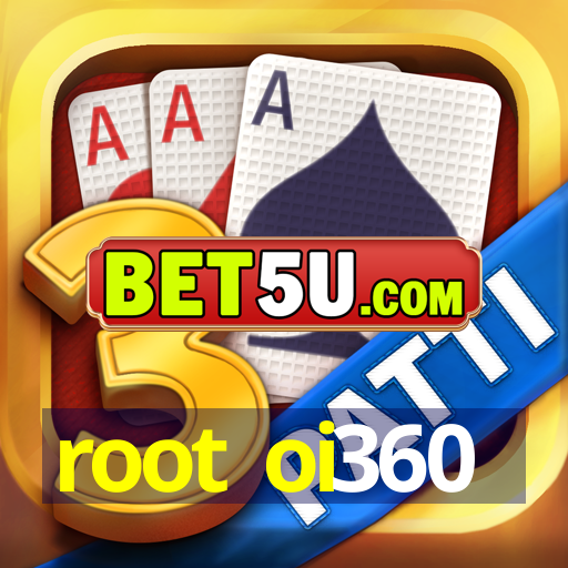 root oi360