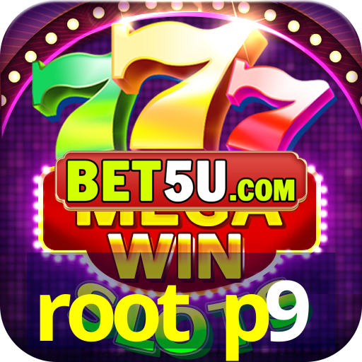 root p9