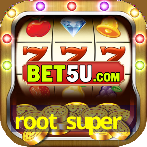 root super