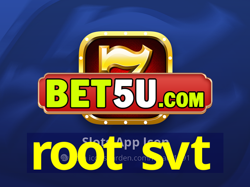 root svt