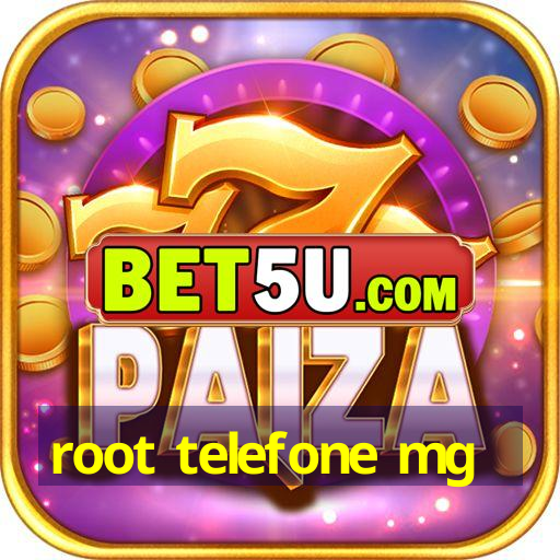 root telefone mg