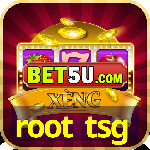 root tsg