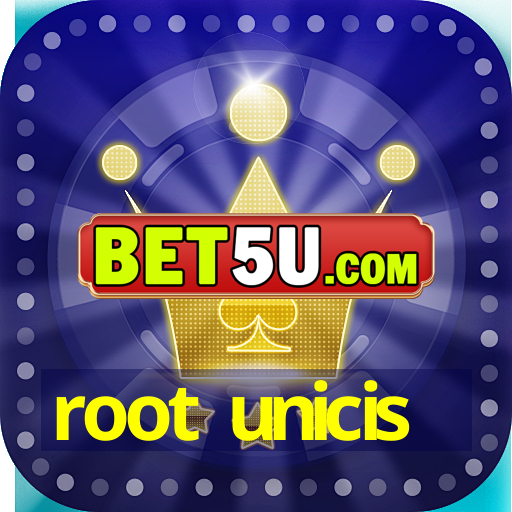 root unicis