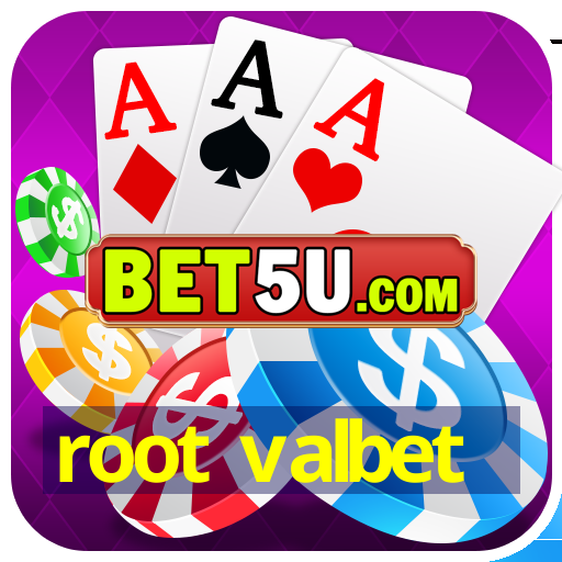 root valbet