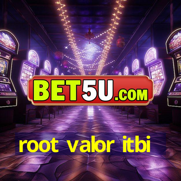 root valor itbi