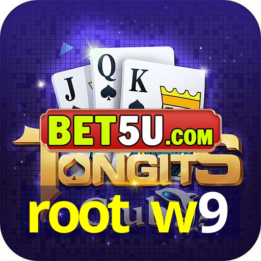 root w9