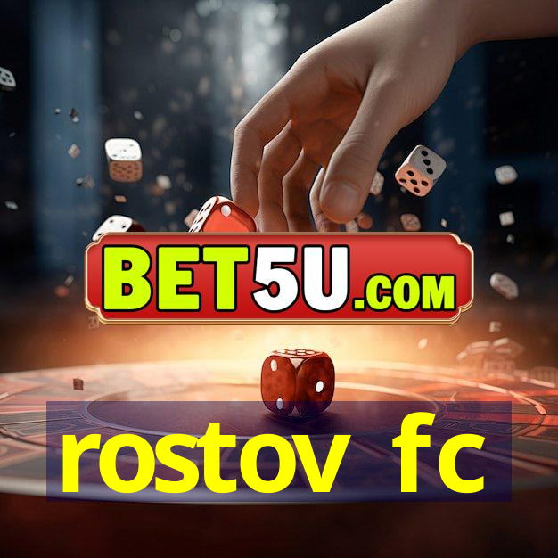 rostov fc