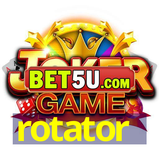 rotator