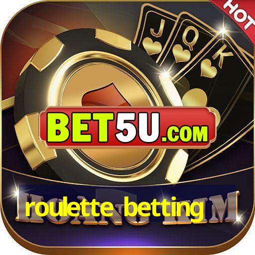 roulette betting