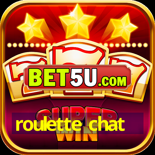 roulette chat