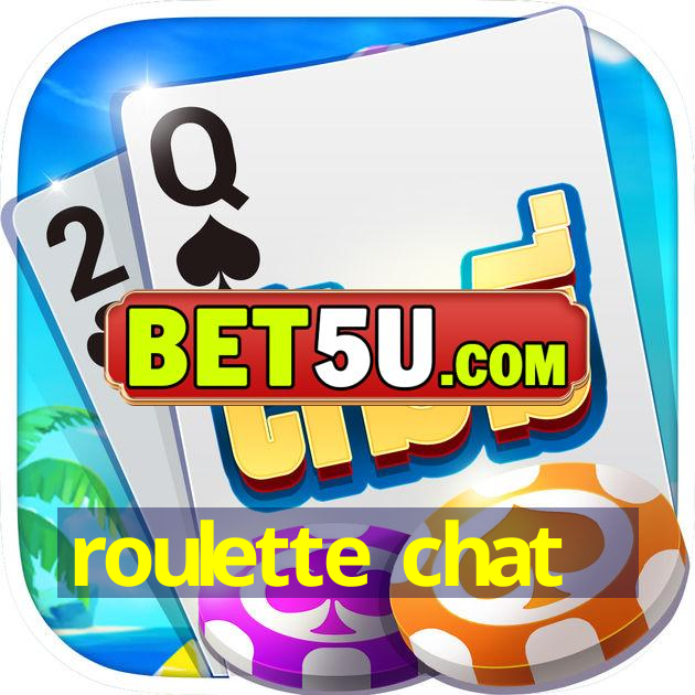 roulette chat