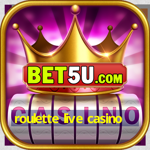 roulette live casino