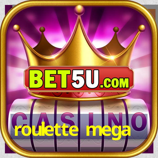 roulette mega