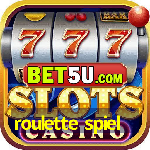 roulette spiel