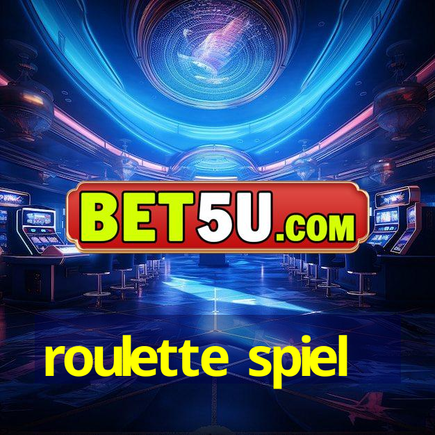 roulette spiel