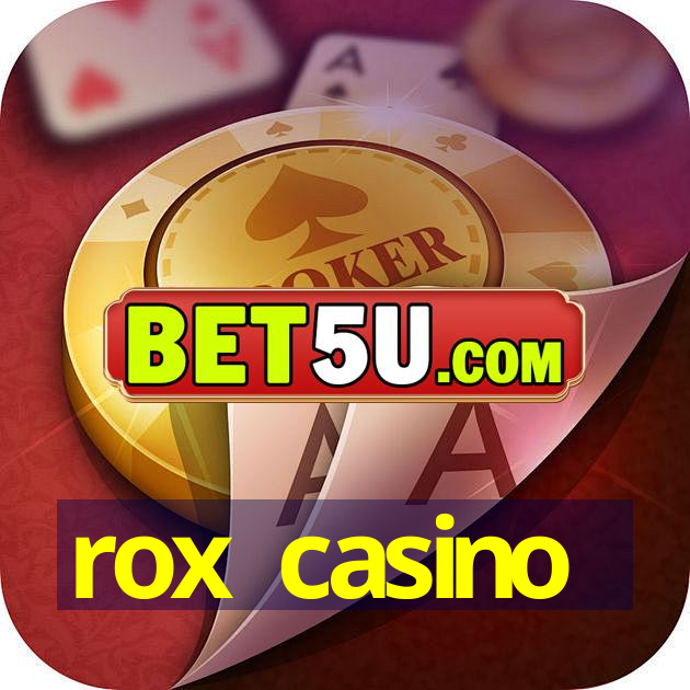 rox casino