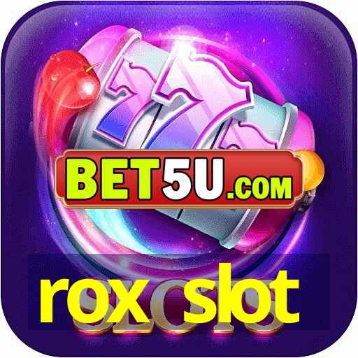 rox slot