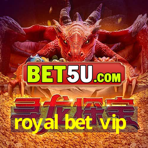 royal bet vip