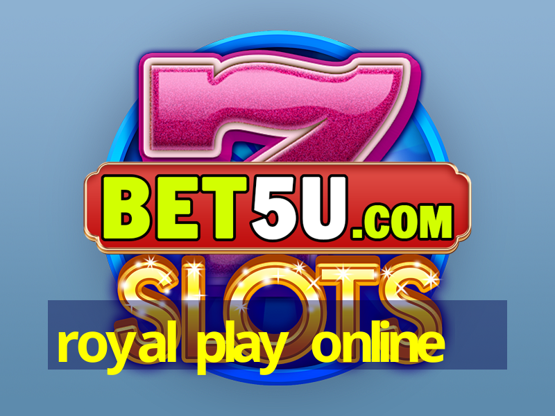 royal play online