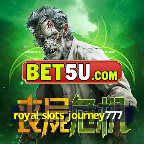 royal slots journey777