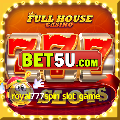 royal777spin slot game