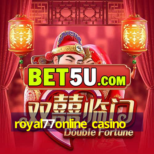 royal77online casino