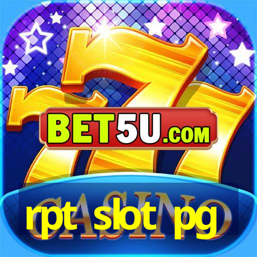 rpt slot pg