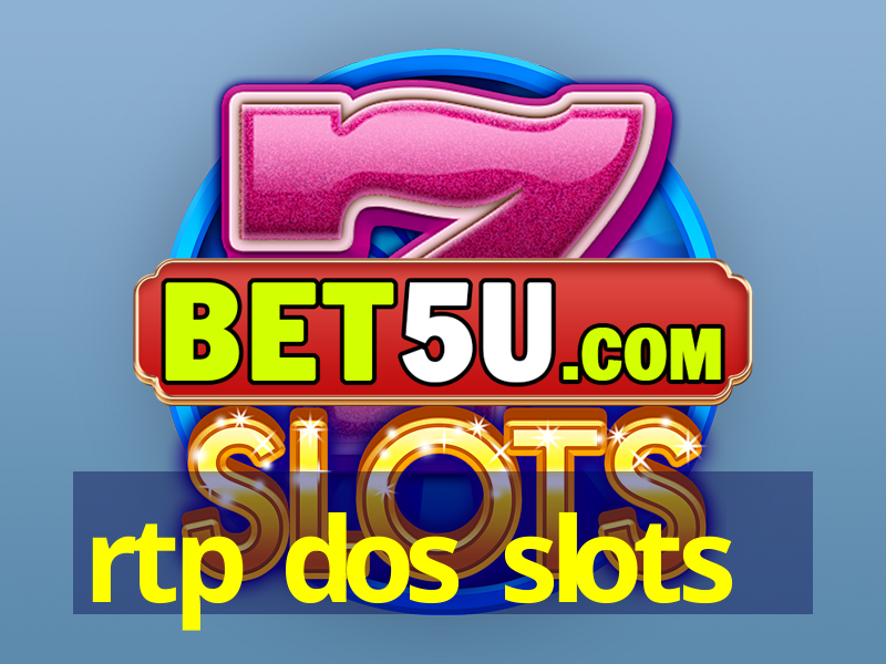 rtp dos slots