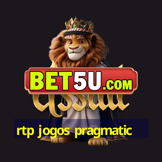 rtp jogos pragmatic