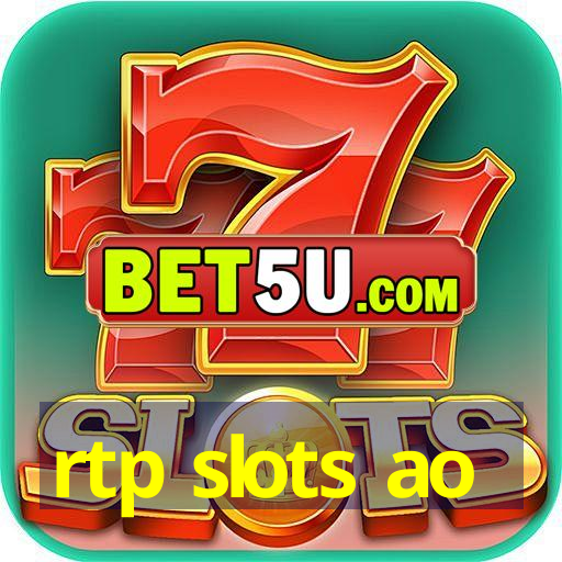 rtp slots ao