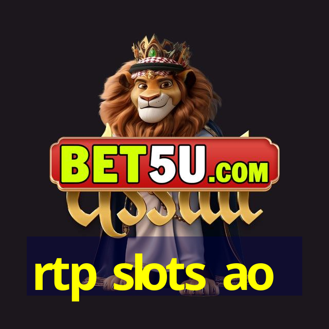 rtp slots ao