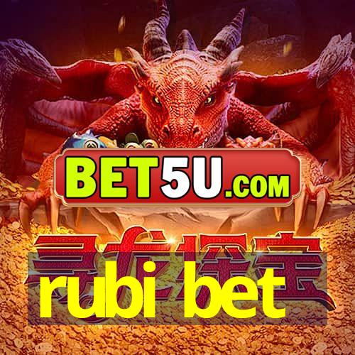 rubi bet