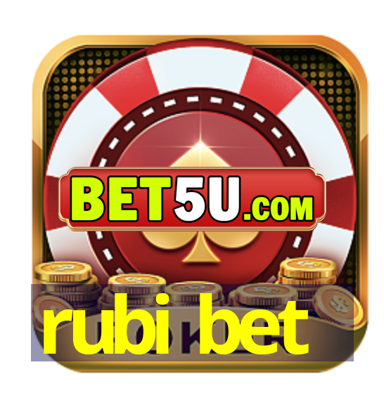 rubi bet