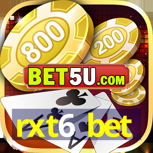 rxt6 bet